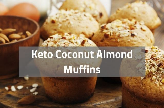 Keto Coconut Almond Muffins