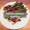 Keto Bacon Wrapped Asparagus